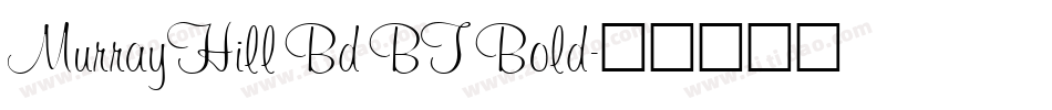 MurrayHill Bd BT Bold字体转换